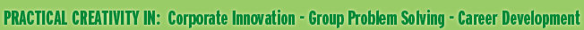 Creativity:innovation|problem solving|career development
